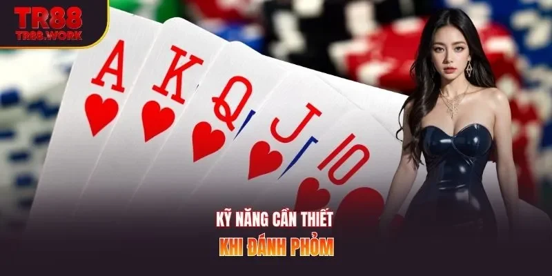 Kỹ năng cần thiết khi đánh phỏm